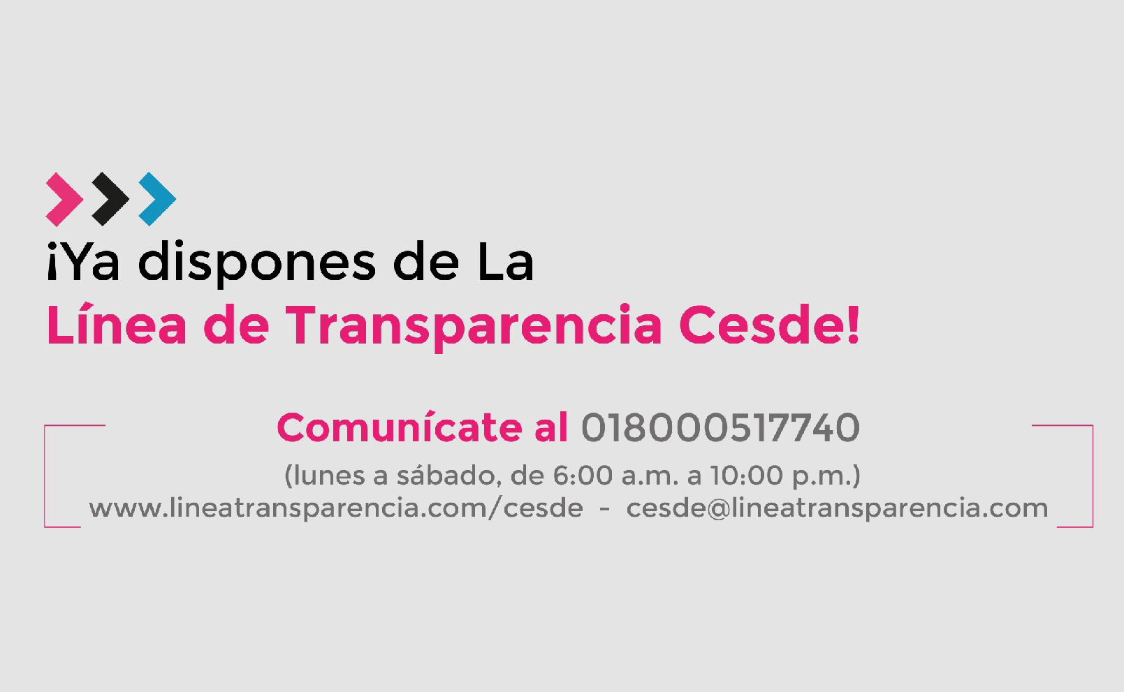 ​Ya dispones de la Línea de Transparencia Cesde