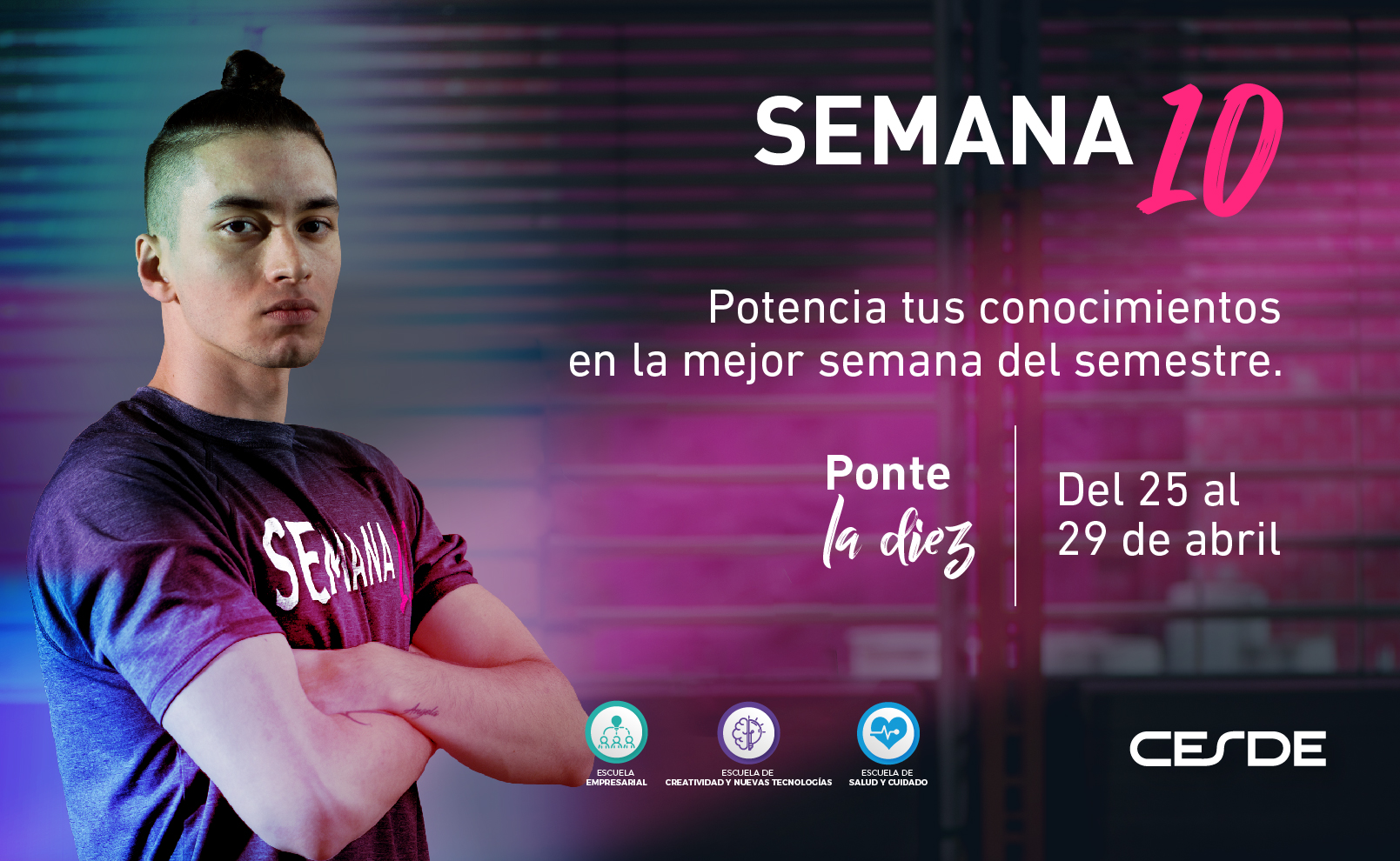 ¡Ha llegado Semana 10!